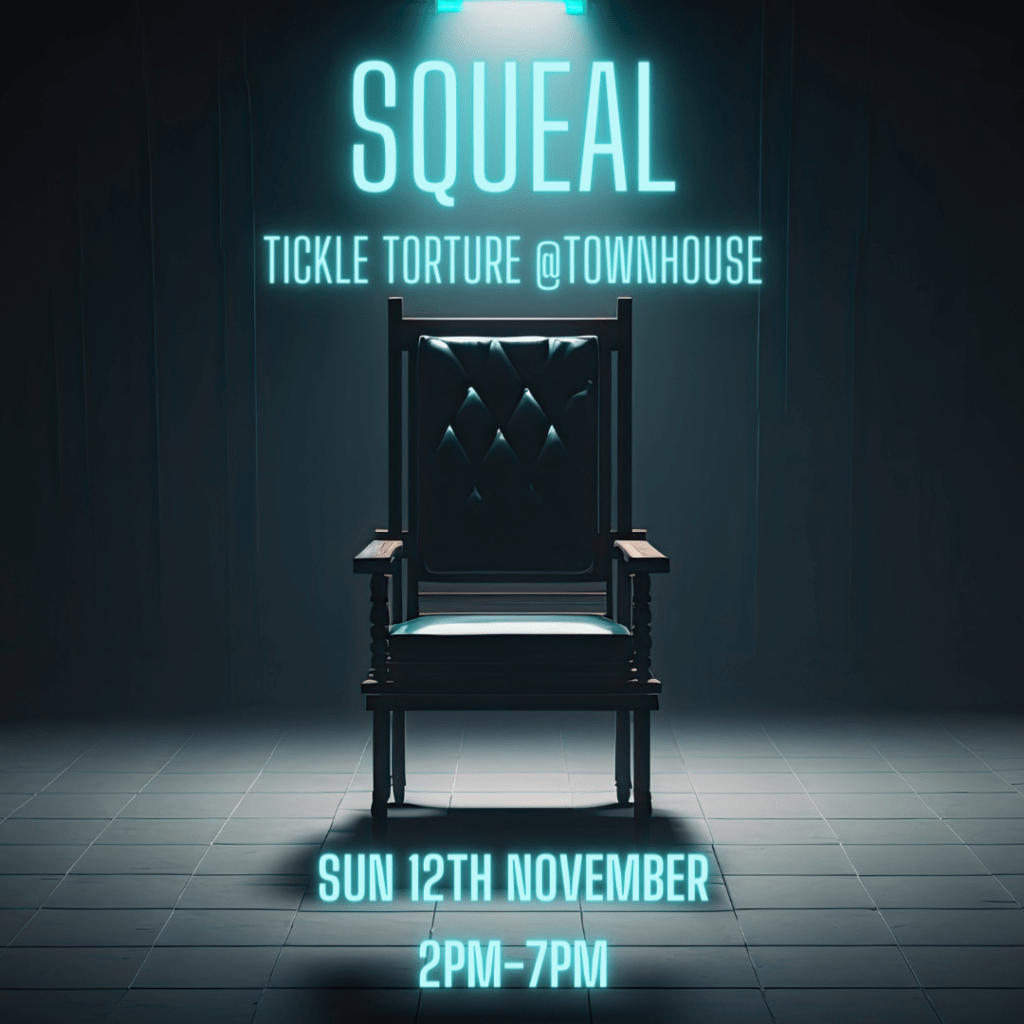 SQUEAL! Tickle Torture BDSM Party *** – Townhouse